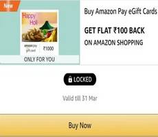 Buy Amazon Pay eGift Card to Unlock Rs 100 Shopping Cashback Offer -March 21