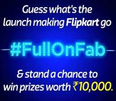 Flipkart FullOnFab Contest Win Rs 10000 For 20 Winners