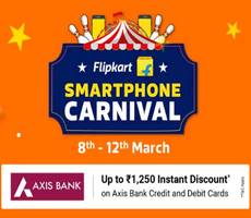 Flipkart Smartphone Carnival 8th-12th March +10% OFF with Axis Cards