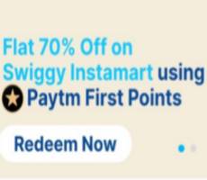 Flat 70% Off on Swiggy Instamart Using 500 Paytm First Points -How To Avail