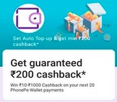 PhonePe Wallet Set Auto Topup Earn Min 200 to 20000 Cashback on 20 Payments