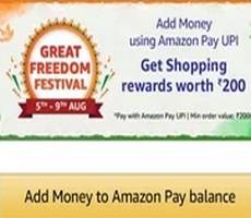 Amazon Unlock Rs 200 Shopping Reward via Add Money Using UPI for 6-11th Aug