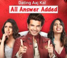 Dating Aaj Kal Season 1 Answers of All Episodes Added -With Magic Eraser