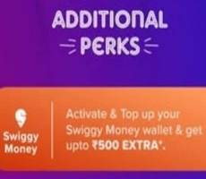 Swiggy Money Activate and Get Rs 500 Extra Cashback Offer