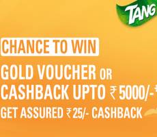 Tang Assured Rs 25 Cashback Offer +Win Gold or Upto Rs 5000 -How To (Till 29th Oct)