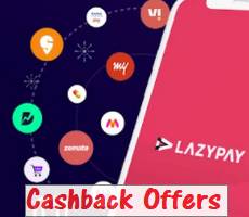 LazyPay 50% Cashback Upto Rs 500 Deal Details