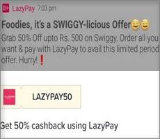 Swiggy 50% Upto Rs 500 Cashback Using LazyPay Loot