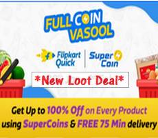 Flipkart Quick Full Coin Vasool Sale Redeem 100% of Your SuperCoins