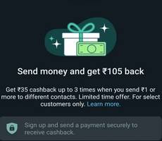 WhatsApp Pay UPI Earn Rs 105 Cashback on Sending Money -How To Details