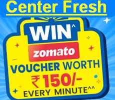 Center Fresh How To Win Zomato Voucher Every Minute -How To Claim Details