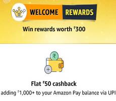 Amazon Add Money 1000 via UPI Get Rewards Worth Rs 300 (Rs 50 Cashback +Coupons) -How To