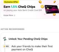 CheQ App Deal 1.5% Cashback on Axis Credit Card Bill Payment +Referral Benefits