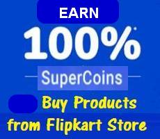 Flipkart Deal Earn 100% SuperCoins on Shopping -Loot Offer
